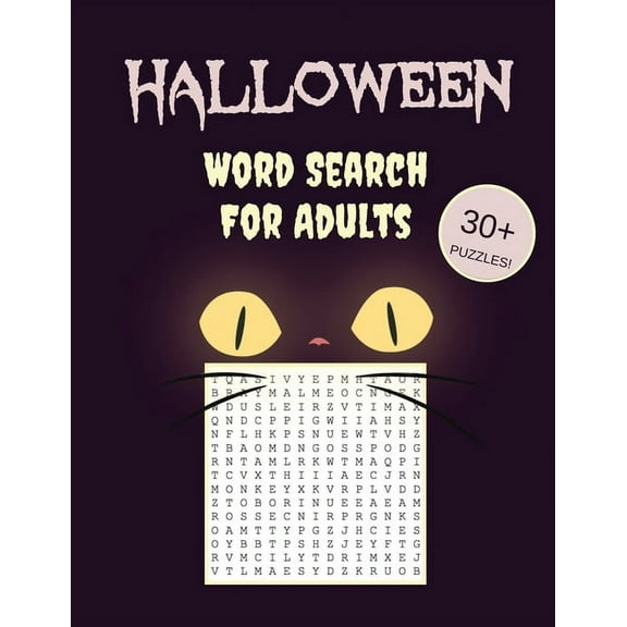 Halloween Word Search For Adults: 30+ Spooky Puzzles With Scary Pictures Trick-or-Treat Yourself to These Eery Large-Pri, (Paperback)