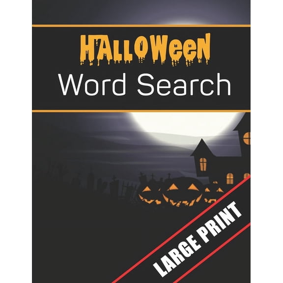 Halloween Word Search Large Print: 96 Word Search Activities for Everyone (Holiday Word Search) (Paperback)(Large Print)
