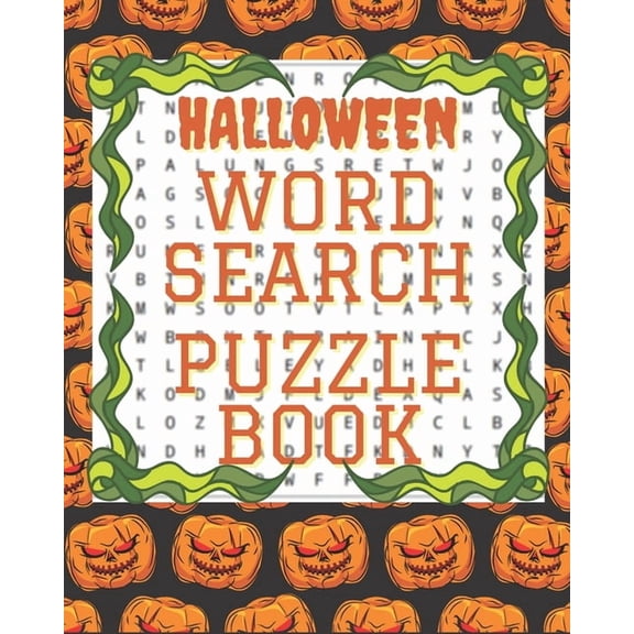 Halloween Word Search Puzzle Book: Creative Words search puzzles for adults. Halloween games and activity book. Enjoying Halloween at home. Halloween activity book for adults. Book Size 8x10", Lightwe