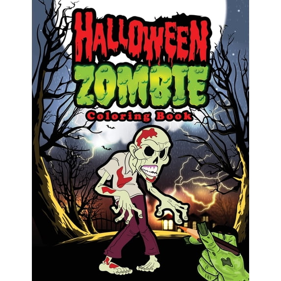 Halloween Zombie Coloring Book: Halloween Coloring Books for Kids Ages 4-8 - Great Gifts for Kids Under 10, (Paperback)