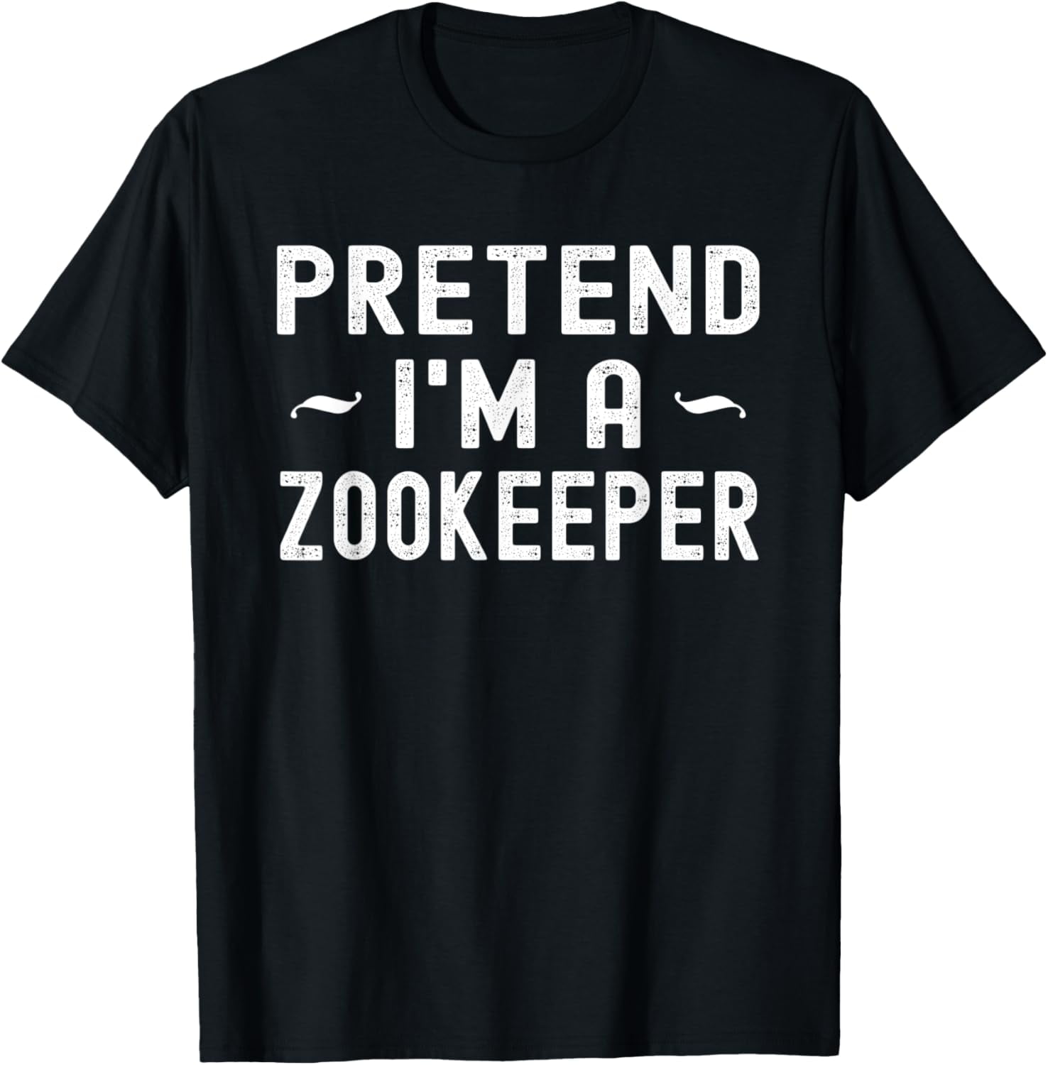 Halloween Zookeeper Lazy Costume Pretend I'm A Zookeeper T-shirt 