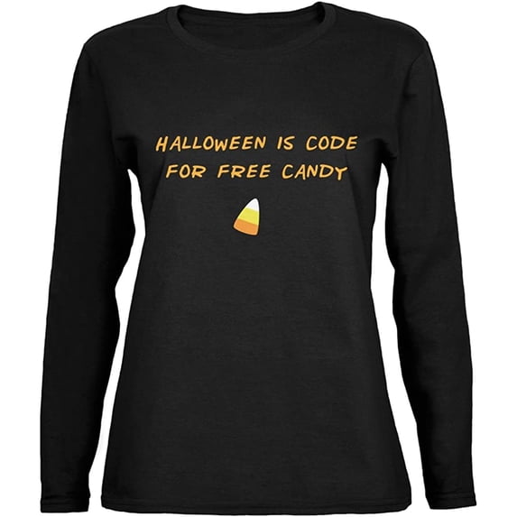 Halloween is Code For Free Candy Womens Long Sleeve T Shirt