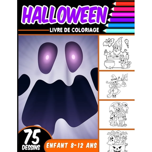 Halloween livre de coloriage enfant 8-12 ans: livre d'activit coloriage Halloween pour enfants - 75 dessins uniques - M, (Paperback)