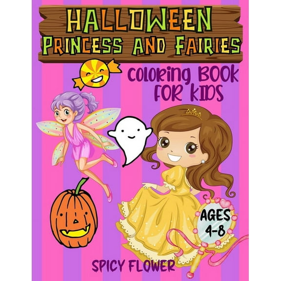 Halloween princess and fairies coloring book for kids ages 4-8: Easy to color princesses and fairy tales along with Hall, (Paperback)