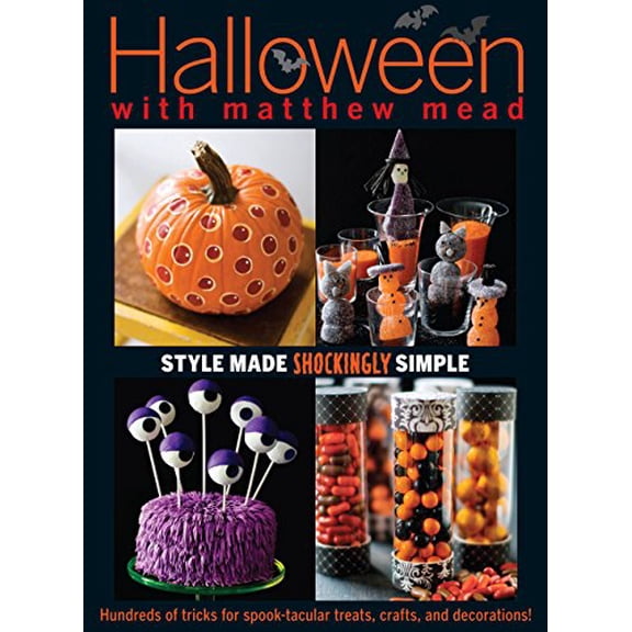 Pre-Owned Halloween with Matthew Mead: Style Made Shockingly Simple Paperback