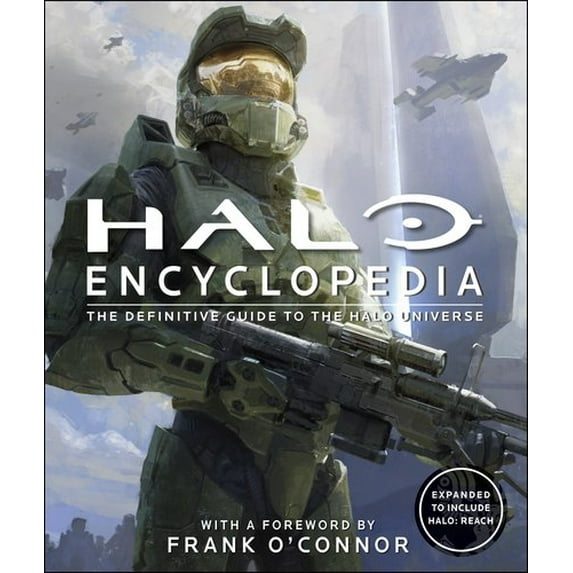 Pre-Owned Halo Encyclopedia : The Definitive Guide to the Halo Universe (Hardcover) 9780756655495