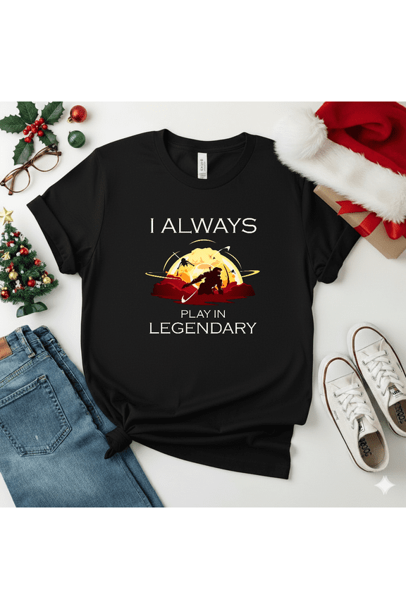 Halo I Always Play in Legendary Funny Gaming Campaign Quote Unisex T-Shirt V14536, S-5XL