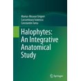 thumbnail image 1 of Halophytes: An Integrative Anatomical Study, (Paperback), 1 of 4