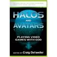 thumbnail image 1 of Halos and Avatars: Playing Video Games with God (Paperback), 1 of 2