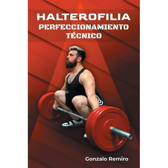 Halterofilia perfeccionamiento técnico, (Paperback)