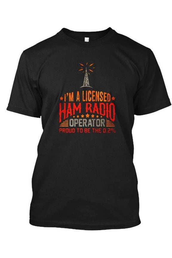 Ham Radio Operator Funny Nerd Licensed Proud T-Shirt Made in USA Size S to 5XL