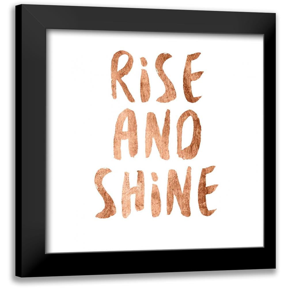 Rise and Shine Copper Quote Canvas Print with Black Frame