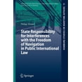 thumbnail image 1 of Hamburg Studies on Maritime Affairs State Responsibility for Interferences with the Freedom of Navigation in Public International Law, Book 11, (Paperback), 1 of 1