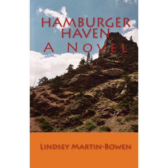 Hamburger Haven (Paperback) by Lindsey Martin-Bowen
