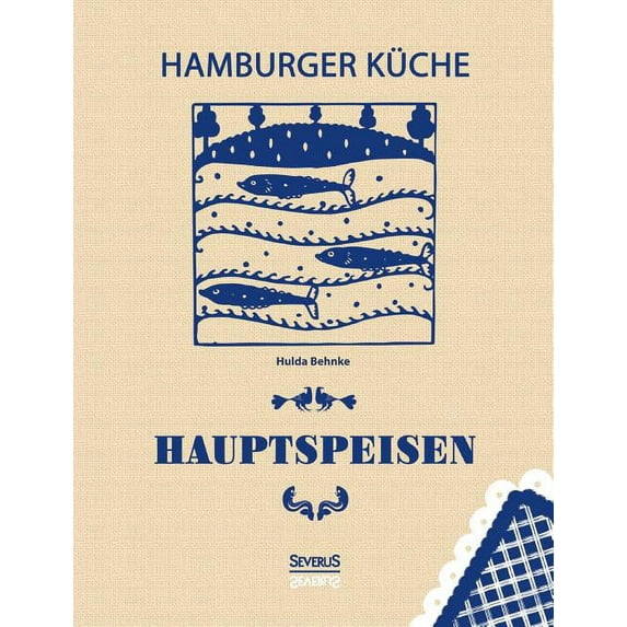 Hamburger Küche: Hauptspeisen (Paperback)