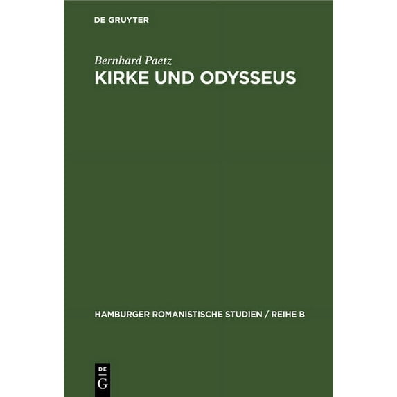 Hamburger Romanistische Studien / Reihe Kirke und Odysseus, Book 33, (Hardcover)