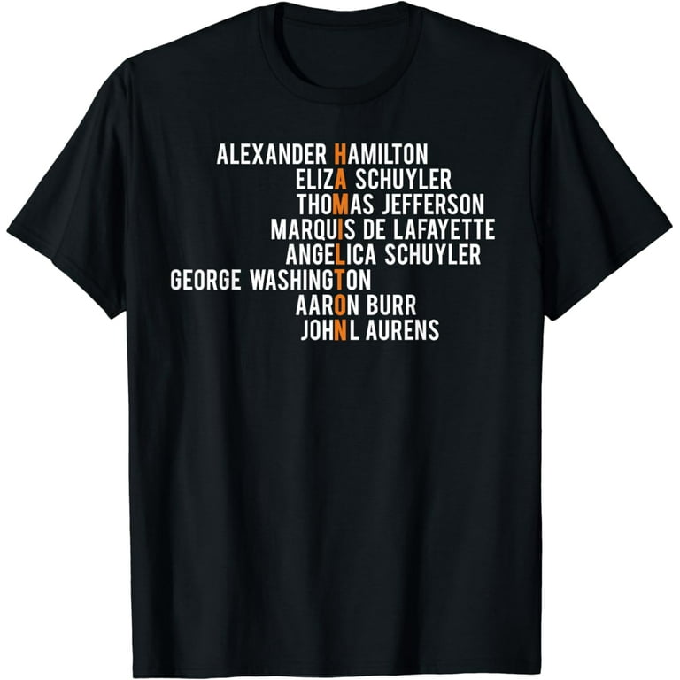 Hamilton, Eliza, Jefferson, Angelica, & Burr Names Shirt Hamilton, Eliza, Jefferson, Angelica, & Burr Names Shirt