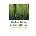 thumbnail image 1 of Hamilton, Lincoln, & Other Addresses (Paperback), 1 of 1