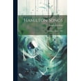thumbnail image 1 of Hamilton Songs: Hamilton College, 1902 (Paperback), 1 of 1