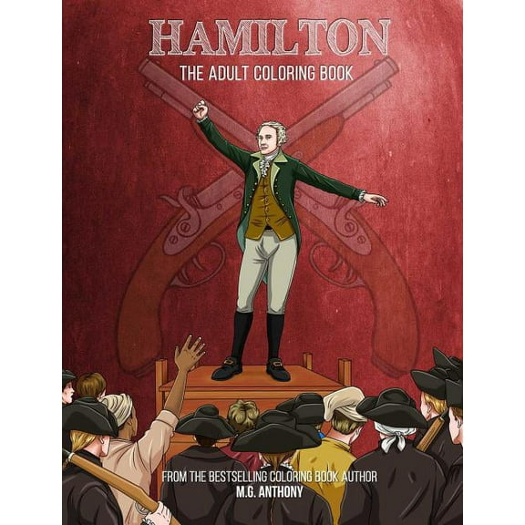 Hamilton: The Adult Coloring Book, (Paperback)