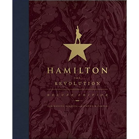Pre-Owned Hamilton: The Revolution (Exclusive Deluxe Edition) Paperback