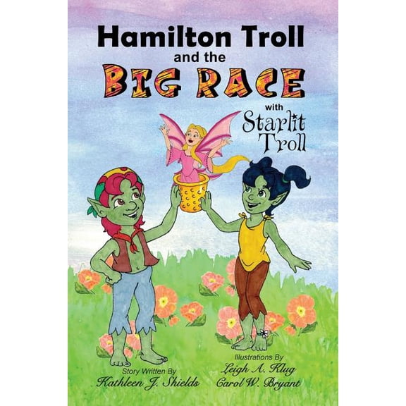 Hamilton Troll Adventures Hamilton Troll and the Big Race, Book 12, (Paperback)
