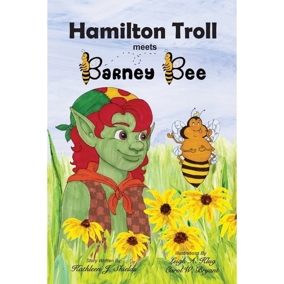 Hamilton Troll Adventures Hamilton Troll meets Barney Bee, Book 3, (Paperback)