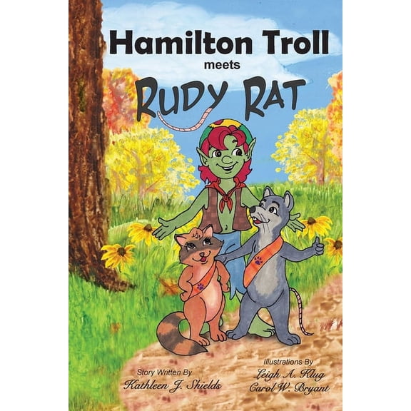 Hamilton Troll Adventures Hamilton Troll meets Rudy Rat, Book 8, (Paperback)