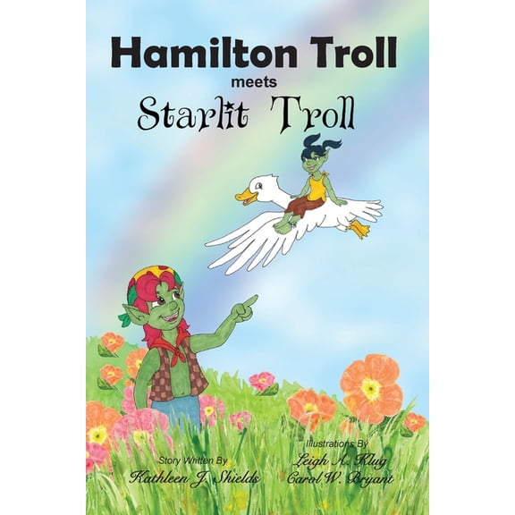 Hamilton Troll Adventures Hamilton Troll meets Starlit Troll, Book 11, (Paperback)