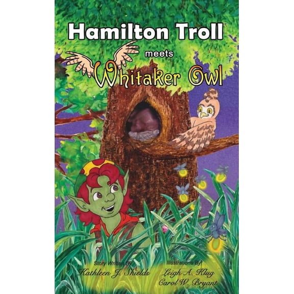 Hamilton Troll Meets Whitaker Owl, (Hardcover)