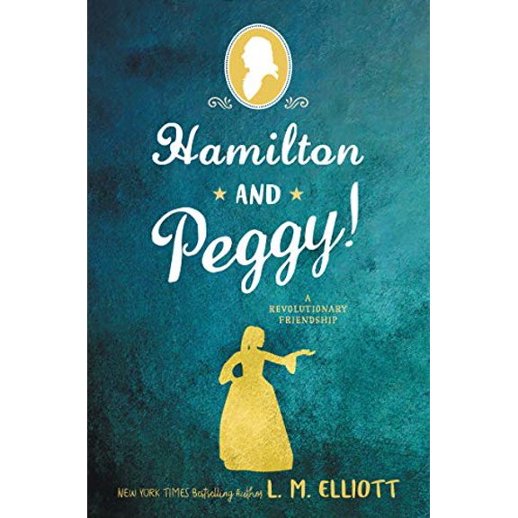 Pre-Owned Hamilton and Peggy!: A Revolutionary Friendship Paperback
