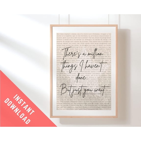 Hamilton musical print. Hamilton song lyric print "million things". Musical theatre wall print. Gift for Hamilton fan. Hamilton wall art.
