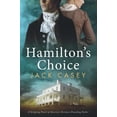 thumbnail image 1 of Pre-Owned Hamilton's Choice (Paperback) 1734366699 9781734366693, 1 of 1