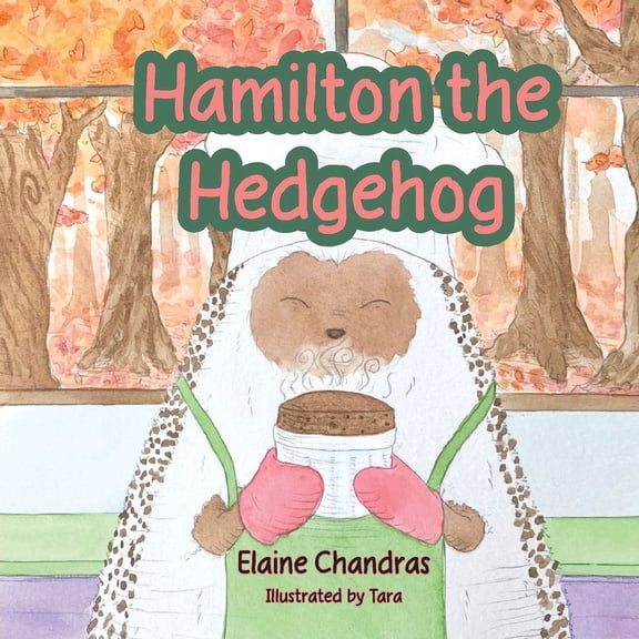 Hamilton the Hedgehog, (Paperback)
