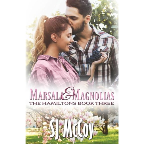 Hamiltons: Marsala and Magnolias (Paperback)