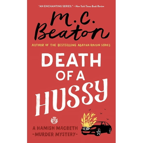 Hamish Macbeth Mystery Death of a Hussy, Book 5, (Paperback)