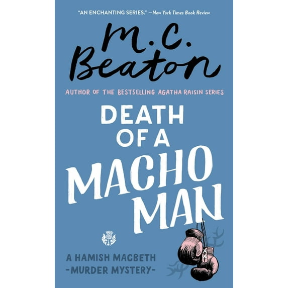 Hamish Macbeth Mystery Death of a Macho Man, Book 12, (Paperback)
