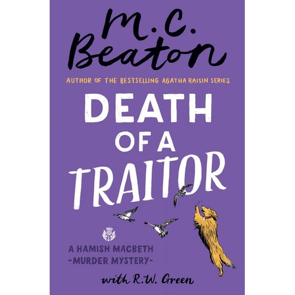Hamish Macbeth Mystery Death of a Traitor, Book 35, (Hardcover)