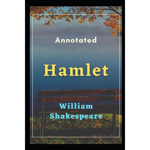 Hamlet: Annotated, (Paperback)