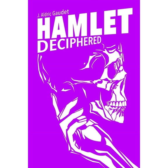 Hamlet Deciphered, (Paperback)