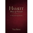 thumbnail image 1 of Hamlet, Prince of Denmark: A Thought Quarter'd (Paperback) by Vale Ferne, 1 of 1