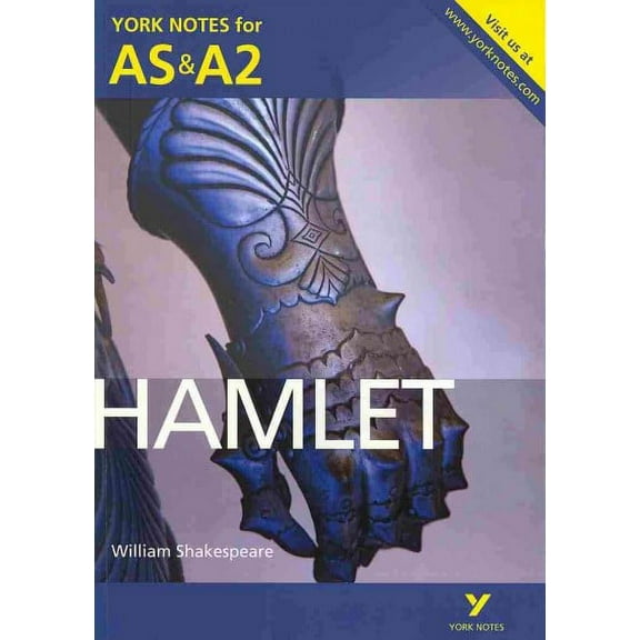 Hamlet: York Notes for As & A2