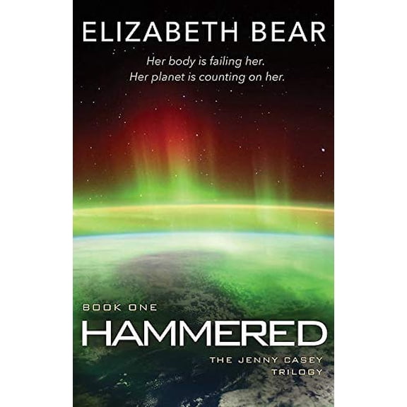 Hammered Elizabeth Bear (Paperback)