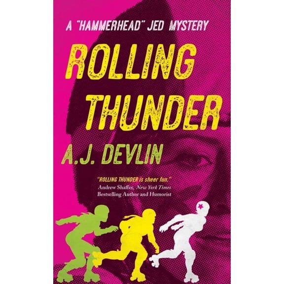 "Hammerhead" Jed Mystery: Rolling Thunder (Paperback)