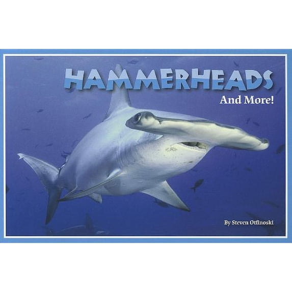 Pre-Owned Hammerheads and More! (Paperback) 1622670027 9781622670024