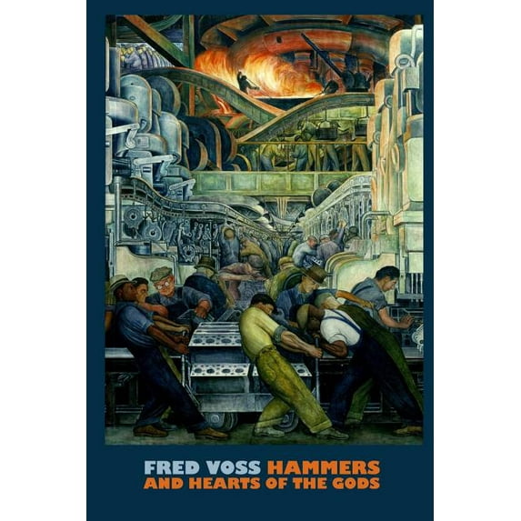 Hammers and Hearts of the Gods Paperback Fred Voss