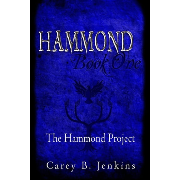 Hammond: Hammond: Book One: The Hammond Project (Paperback)
