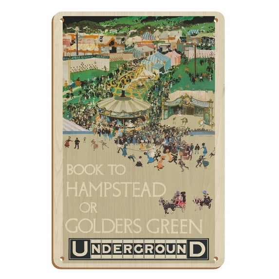 To Hampstead or Golders Green England - London Underground (The Tube) - Vintage Railroad Travel Poster by Fred Taylor c.1914 - 8 x 12 inch Vintage Wood Art Sign