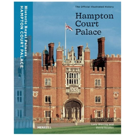 Pre-Owned Hampton Court Palace: The Official Illustrated History (Paperback) 1858942829 9781858942827