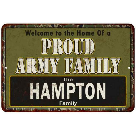 Hampton Proud Army Family Gift 8x12 Metal Sign 208120023451